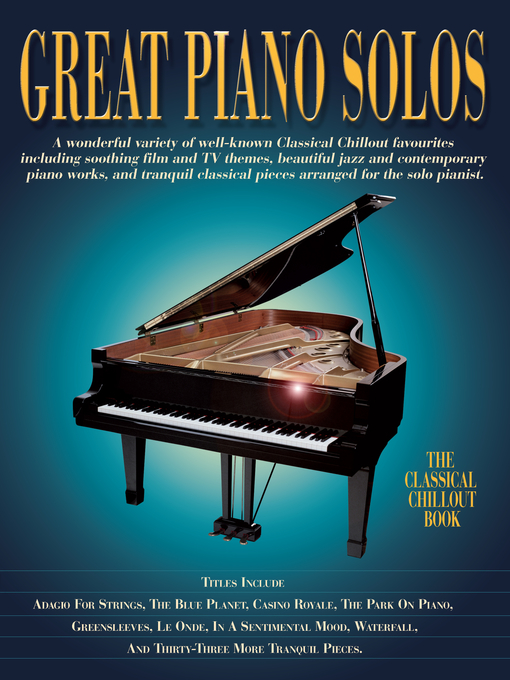 Title details for Great Piano Solos: The Classical Chillout Book by Wise Publications - Available